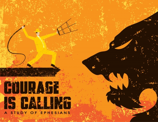 Sunday 10:00 am Series - Courage Is Calling!
