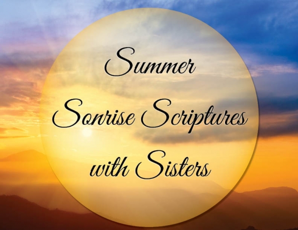 Summer Sonrise with Sisters | Tuesdays at 5:30AM | June 13th - August 29th